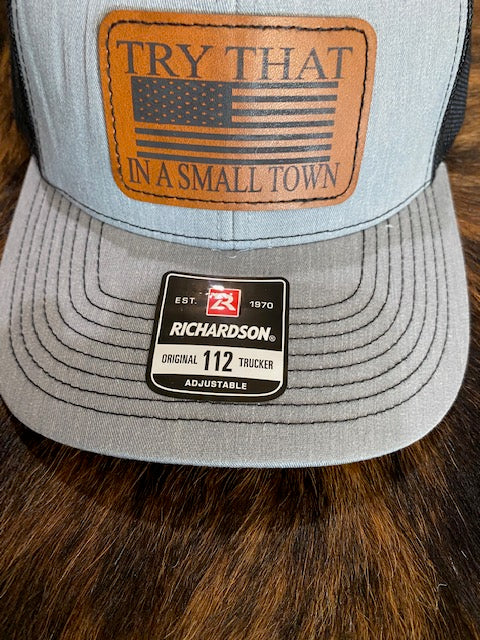 Try That In A Small Town Hat - Sweetwater Boutique 